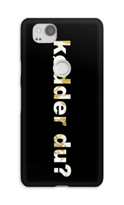 Are you joking? case Pixel 2