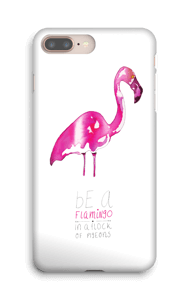 Be a flamingo case IPhone 8 Plus