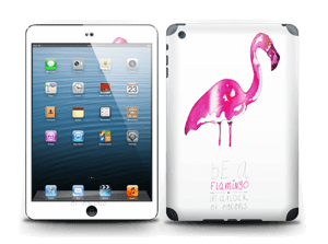 Be a flamingo Skin IPad mini 2