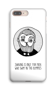 Shaving is only... kuoret IPhone 8 Plus