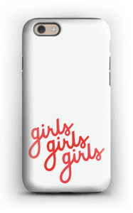 Girls Girls Girls kuoret IPhone 6s tough