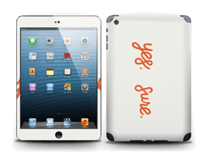 Yes, sure Skin IPad mini 2