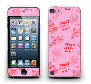PUSSYPWR Skin IPod Touch 5th Gen