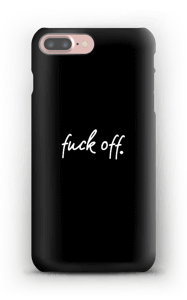 F**k off. case IPhone 7 Plus