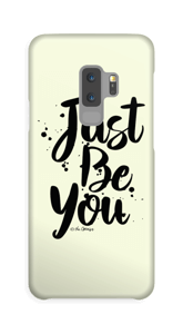 Just Be You case Galaxy S9 Plus