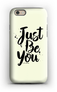 Just Be You case IPhone 6s tough
